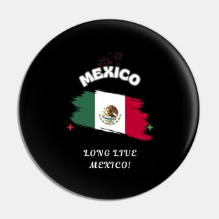 Mexican Pride, Long Live Mexico Pin