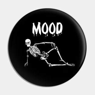 Lounging Funny Mood Skeleton Funny Goth Halloween Pin