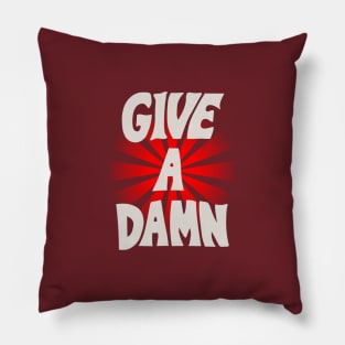 Give A Damn As Worn By Alex Turner White Pillow