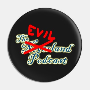 The Evil Land Podcast Pin