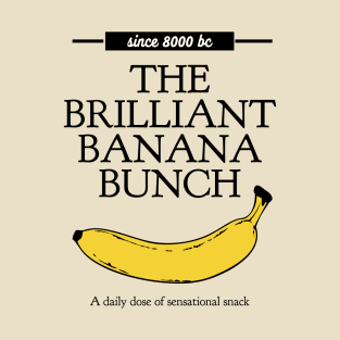 THE BRILLIANT BANANA BUNCH - SUPER FOODS T-Shirt