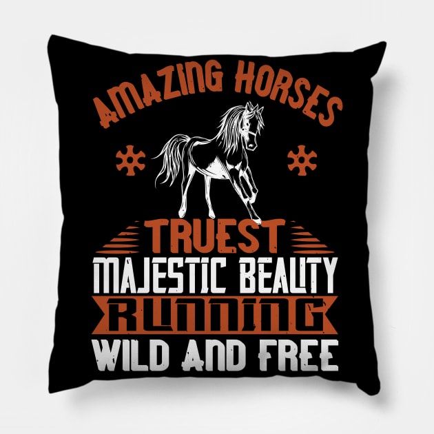 Amazing Horses Truest Majestic Beauty Running Wild And Free Pillow by HelloShirt Design