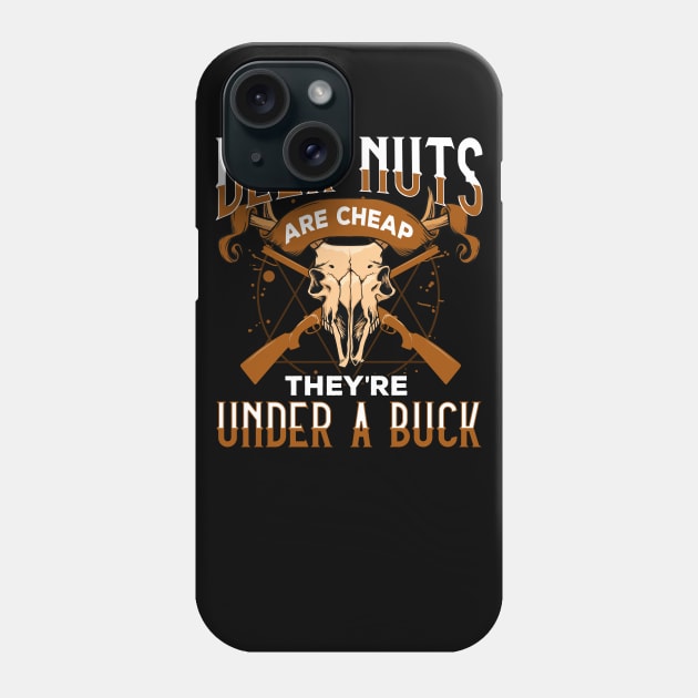 Funny Deer Hunting Shirt White Tailed Deer Hunting Gift Phone Case by Dr_Squirrel