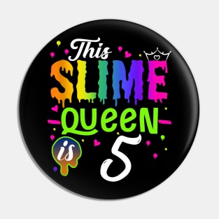 Kids This Slime Queen Is 5 Girl 5th Birthday Party Squad Outfit Pin