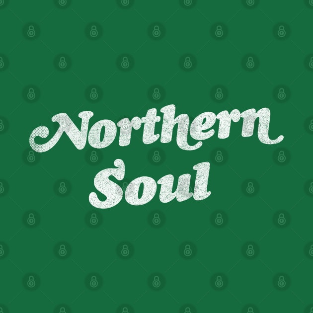 Keep The Faith / Northern Soul Music Fan by DankFutura