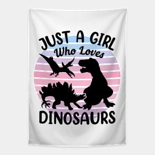 Just a girl who loves Dinosaurs 8 a Tapestry