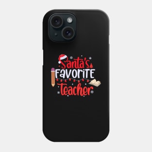 Santas Favorite Teacher Phone Case