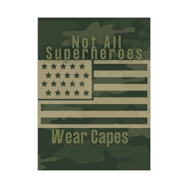 Heros don't Wear Capes. They Wear Dog Tags by WonderfulHumans