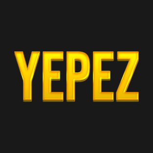 Yepez Family Name T-Shirt