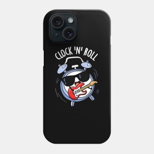 Clock And Roll Funny Rock Puns Phone Case