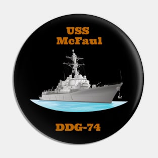 Mc Faul DDG-74 Destroyer Ship Pin