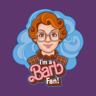 I'm a Barb Fan T-Shirt