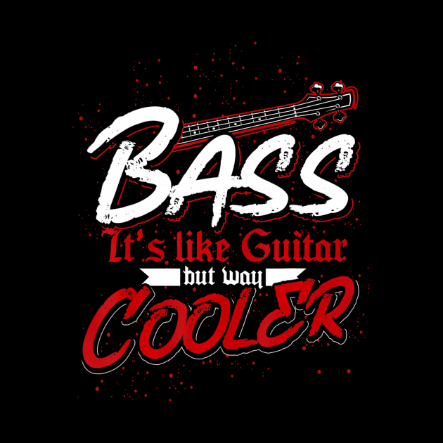 Bass Its Like Guitar But Way Cooler Bass Guitar by mccloysitarh