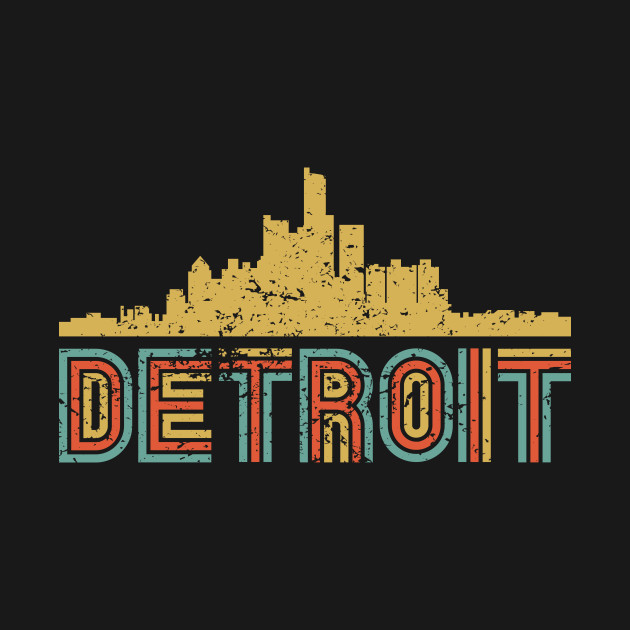 Retro Detroit Michigan Skyline Detroit T Shirt Teepublic