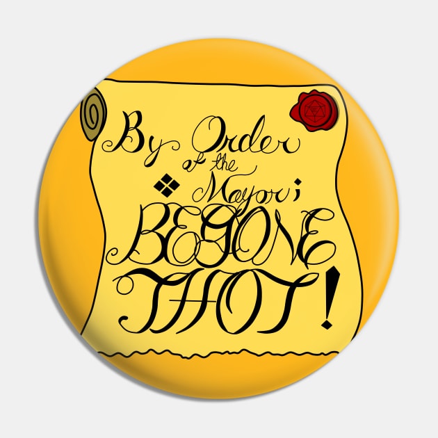 Begone THOT! Pin by WePlayRPGs