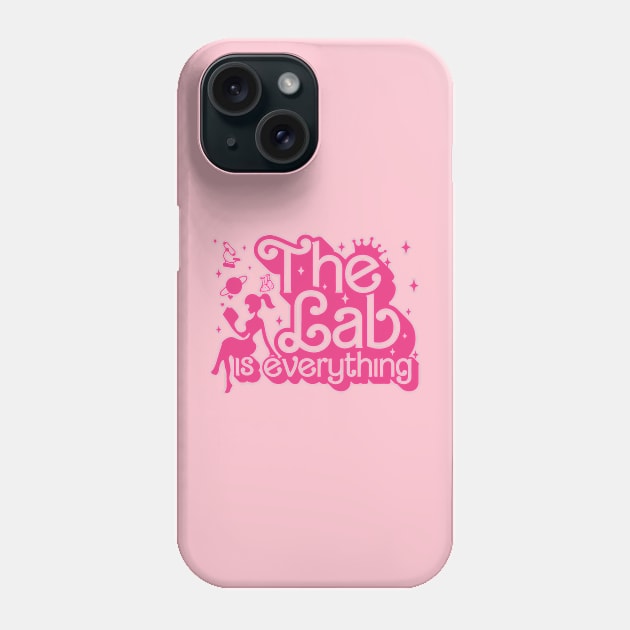 The Lab is Everything, Lab Week 2024, Medical Lab Science, Laboratory, Med Tech, Lab Scientist Phone Case by kumikoatara