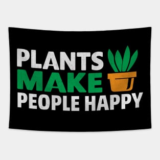 Plants Make People Happy Novelty Plant Lover Tapestry