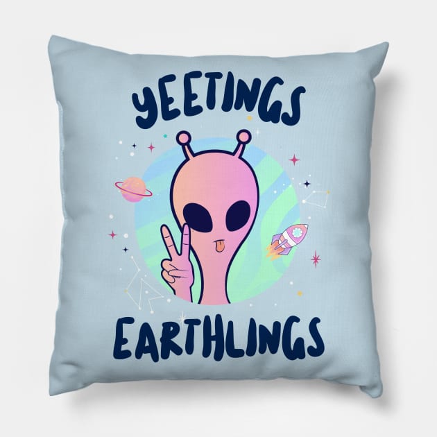 Yeetings Earthlings Pillow by GasparArts