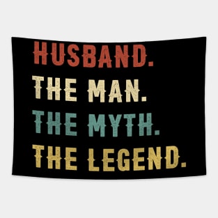 Fathers Day Gift Husband The Man The Myth The Legend Tapestry