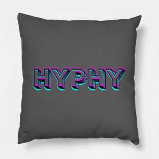 HYPHY, american slang, California slang Pillow