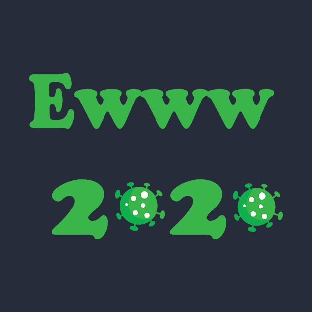 Ewww 2020 by JevLavigne