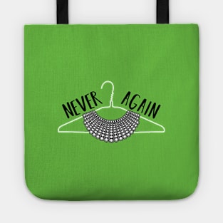 Never Again Tote