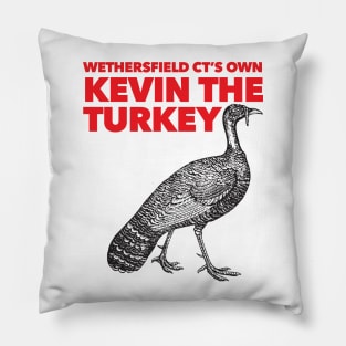 Wethersfield CT's Own Kevin The Turkey Pillow