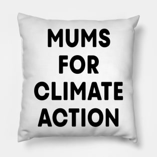 Mums for Climate Action (White) Pillow