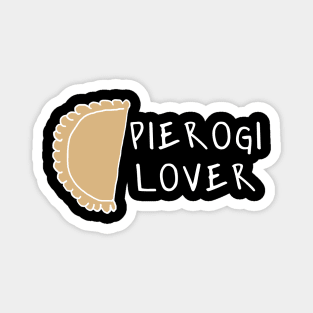 Pierogi lover Magnet