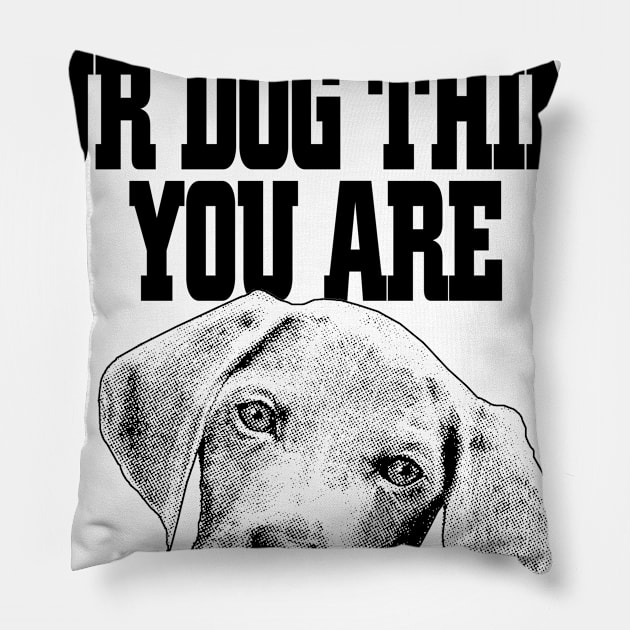 MY DOG Pillow by Art_Zone