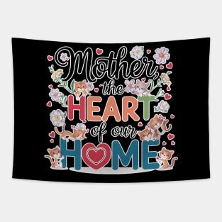 Mother, the Heart of Our Home Tapestry