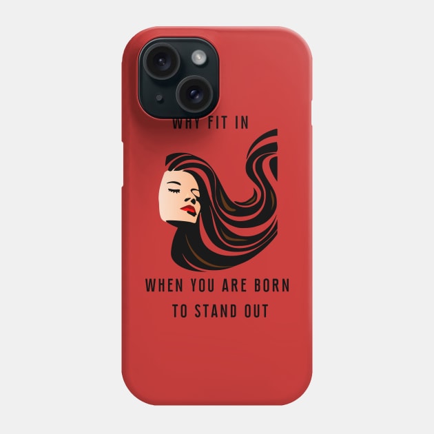 born to stand out Phone Case by Kingrocker Clothing