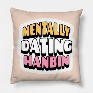 Zero base one zb1 mentally dating sung hanbin shanbin typography | Morcaworks Pillow