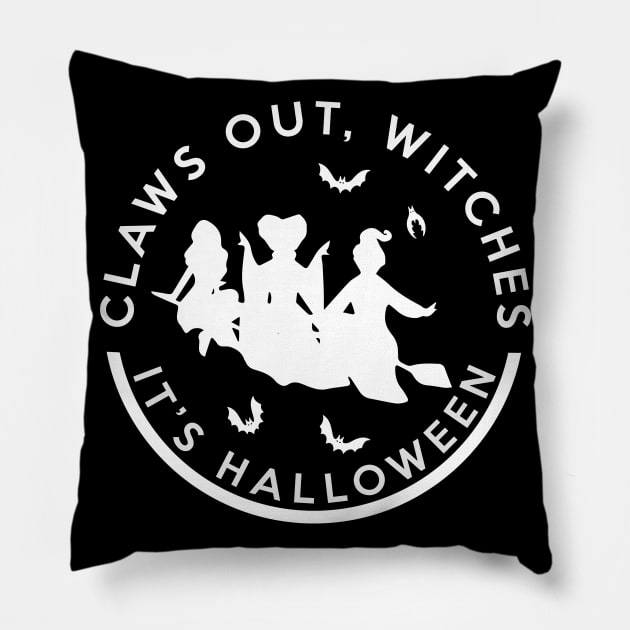 Claws Out Witches It's Halloween Pillow by kikiao