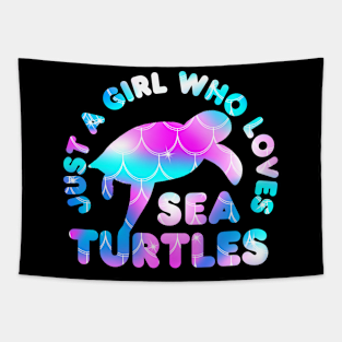 Just a Girl Who Loves Sea Turtles Cute Turtle Lover Birthday Gift for Girls Tapestry