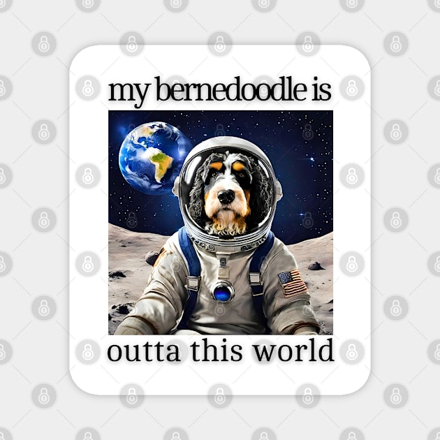 Outta This World Bernedoodle Magnet by Doodle and Things