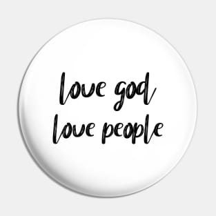 Love god love people Pin