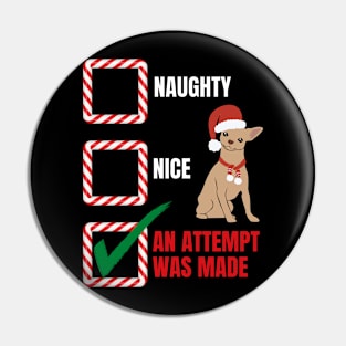 Naughty or Nice Christmas Chihuahua Dog Pin