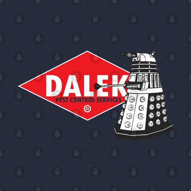 Dalek Pest Control Services by Chicanery