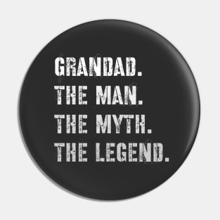 Grandad The Man The Myth The Legend Pin