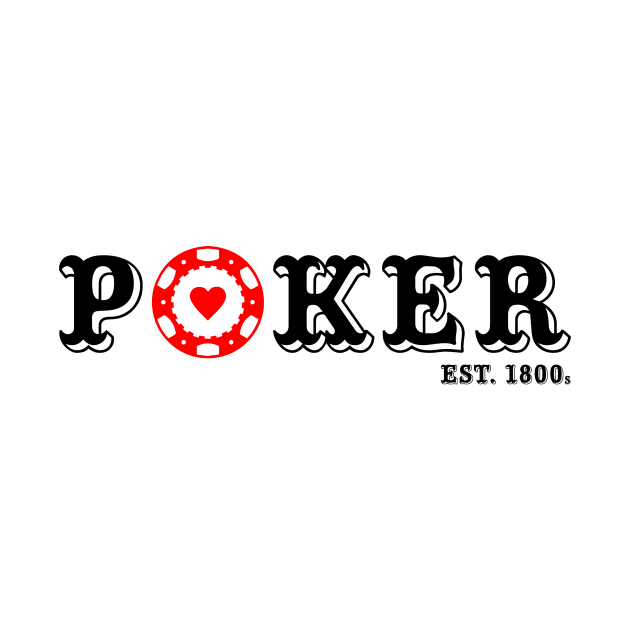 I Love Poker by Poker Day