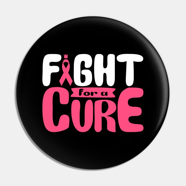 'Fight For A Cure' Cancer Awareness Shirt Pin by ourwackyhome