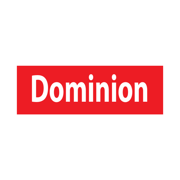 DOMINION by King Chris