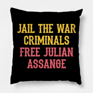 Free, save, don't extradite Assange, jail the war criminals. Stop the war on journalism. Fight censorship, quote. Justice for Assange. We stand with Assange. Hands off free speech. Pillow