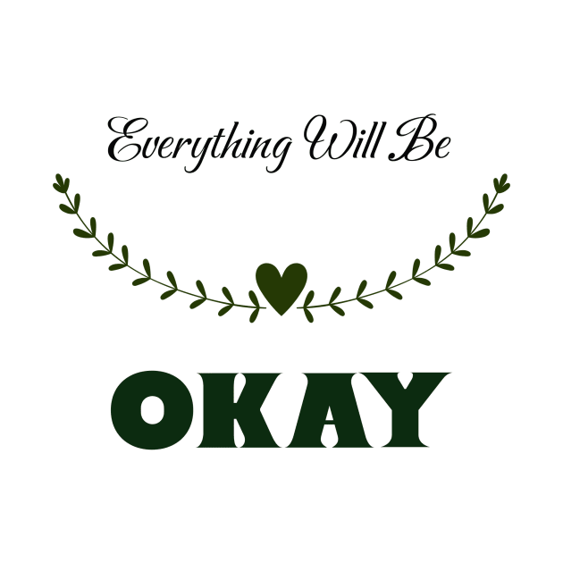 Everything Will Be Okay by Simpee