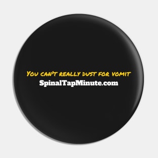 You can't really dust for vomit. Pin