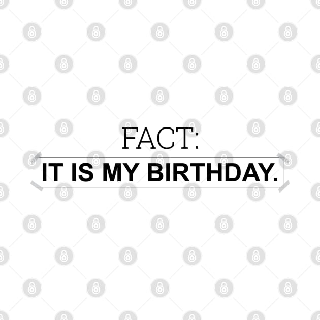 Fact: It is my birthday. - Inspired by The Office by LookFrog