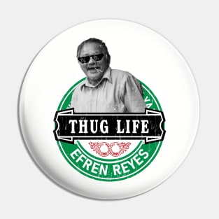 Thug Life " Efren Reyes " Pin