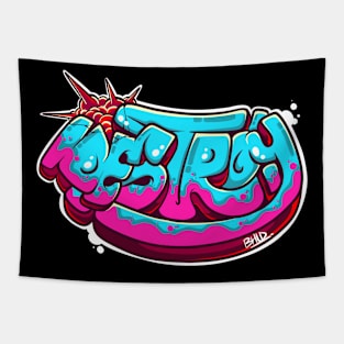 destroy graffiti Tapestry