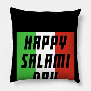 Happy SALAMI Day! Pillow